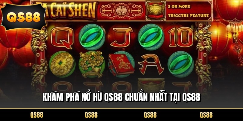 Khám phá nổ hũ QS88 chuẩn nhất tại QS88